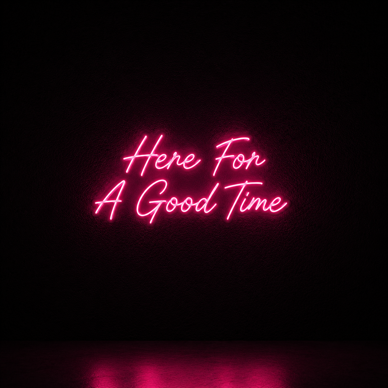 Here For A Good Time